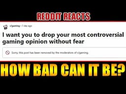 r/gaming is very controversial - Reddit Reacts