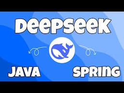 How to Use DeepSeek's R1 Model in Java & Spring | Local & API Implementation