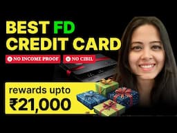 FD Credit Card : Increase CIBIL Score FAST & Qualify for Premium Cards! Best FD Credit Card