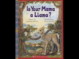 Is You Mama a Llama?