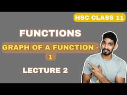 Lecture 2 | Graph of a Function - 1 | Functions | HSC Class 11 | MH Board