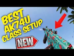 THE BEST AK74u CLASS SETUP | COLD WAR