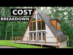 $250,000 LUXURY DEN A-FRAME HOUSE! Detailed Cabin Build Cost Breakdown