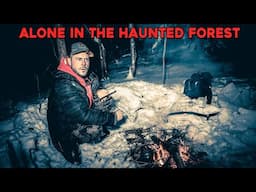 (VERY SCARY) TERRIFYING NIGHT CAMPING ALONE IN THE HAUNTED FOREST