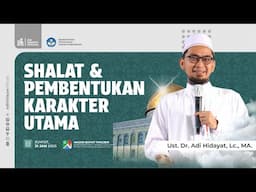 [LIVE] Pengkajian Isra' Mi'raj: Shalat dan Pembentukan Karakter Utama - Ustadz Adi Hidayat #PART2