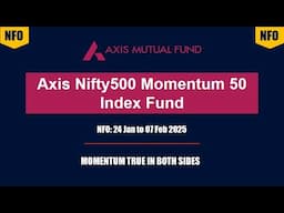 Axis Nifty500 Momentum 50 Index Fund | NFO review in Hindi | Axis Mutual Fund