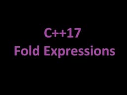 Fold Expressions C++17