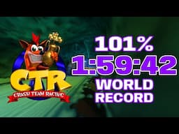 [World Record] Crash Team Racing 101% - 1:59:42