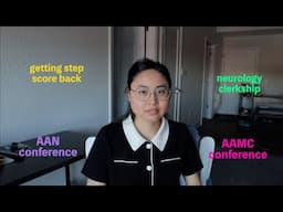 starting clerkships in medical school + attending AAN & AAMC conferences