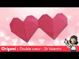 Origami : Double cœur pour la Saint-Valentin | Idée cadeau coeur DIY