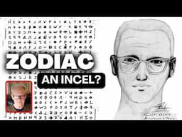 Was Zodiac an Incel?