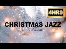 ❄️ 4 HOURS of CHRISTMAS JAZZ to Get You in the HOLIDAY SPIRIT! ❄️