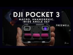 Anamorphic, Macro & Wide-Angle // DJI Osmo Pocket 3 Mod Set From Freewell