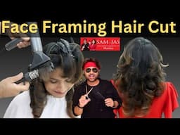 Face Framing Hair Cut with Layers Very Easy Hair Cut by Jas Sir From Sam and Jas Hair Academy Mumbai