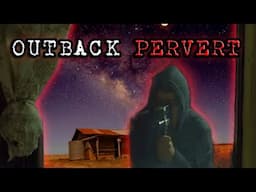 REAL Backpacking NIGHTMARE | PERVERT in the OUTBACK