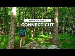 Hiking 50km Mohawk Trail on the Connecticut Blue-Blazed Trail System