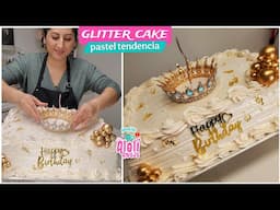 Glitter Cake | Pasteles en tendencia 2025 | Pastel de Diamantina