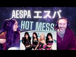 I HAVE NO WORDS! | Our Reaction to aespa エスパ - Hot Mess