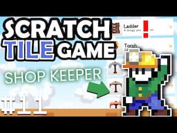 Scratch Tile Scrolling Game | Shop Keeper! (#11)