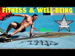 Skateboarding Fitness & Well-Being : My New Health Program For 2025