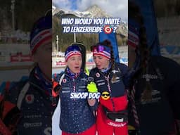 And who would you invite to watch biathlon at the world championships?