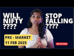 Will Nifty Fall Stop?" Pre Market Report, Analysis, Nifty & Bank Nifty, 11 Feb 2025,  Range