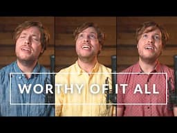 Worthy of It All - Harmony Tutorial | ALL PARTS