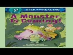 A monster Is Coming Read Aloud Book