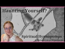 What's Haunting Me? - Spiritual Hypnopomps | Meta PsycKicks Listeners' Stories