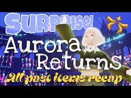 !!! AURORA Returns to Sky THIS SUMMER! - Item Recap + Me Yapping Sky Children of the Light nastymold