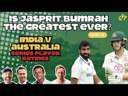 Is Bumrah 'the Greatest Sportsman Ever'? - 2024/25 BGT Player Ratings