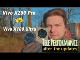 Vivo X200 Pro vs X100 Ultra - Tele Camera Comparison after the updates