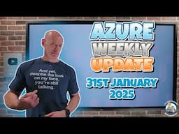 Azure Update - 31st January 2025