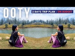 Ooty Travel Vlog | Ooty Tourist Places | Itinerary for 2 Days | Budget, Hostel Stay, Cafe | Prairana