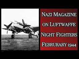 Nazi Magazine writes about Night Fighters and RAF Night Bombing Raids - February 1944 (Part 2)