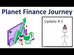 Update #1 | Introducing Bill to the Planet Finance Journey