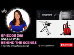 EP 369: Behind the Scenes with Angela Wolf featuring LAURASTAR