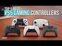 Best PS5 Gaming Controllers - Top 5 Best Pads for PlayStation 5