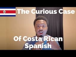 If You Can't Roll Your "R's" Focus on Spanish From This Country - The Curious Case of Costa Rica