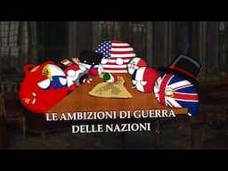 LE AMBIZIONI TERRITORIALI nella PRIMA GUERRA MONDIALE | Countryballs