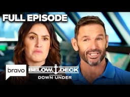 FULL EPISODE | Below Deck: Down Under Season 3 Premiere | Below Deck: Down Under (S3 E1) | Bravo