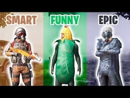 SMART vs FUNNY vs EPIC in PUBG MOBILE