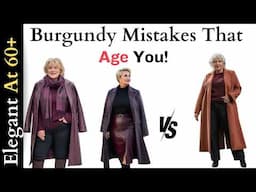 Avoid These Winter Colors That Add Years! - Burgundy Mistakes That Age You!