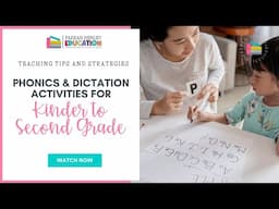 Phonics and Dictation Activities for Kinder to Second Grade to Make Spelling Fun