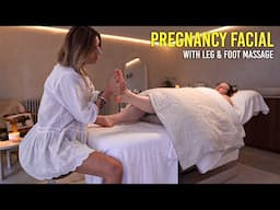 Pregnancy Facial Tutorial and relaxing foot massage