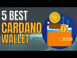 5 Best Cardano Wallet