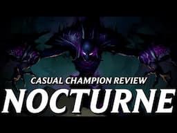 Nocturne serves nearly no purpose in a world where Fiddlesticks exists || Casual Champion Review