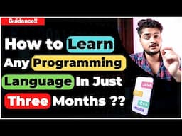 How to Learn Programming In 3 Months | Best Method to Learn Programming Efficiently - 2022  🔥🔥