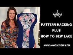 Patternhack Lace Insert ~ Sewing Tutorial with Angela Wolf