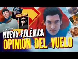 NUEVA POLÉMICA SUPERMAN (2025) - EL VUELO - BIZCO Y MALOS VFXS - James Gunn - DC